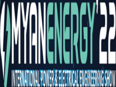 MYANENERGY2022第八届缅甸(仰光)国际能源展